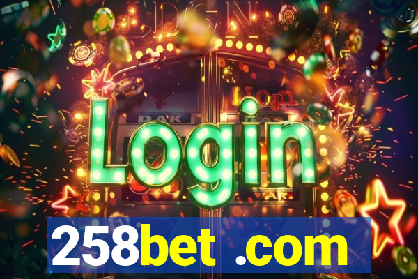 258bet .com